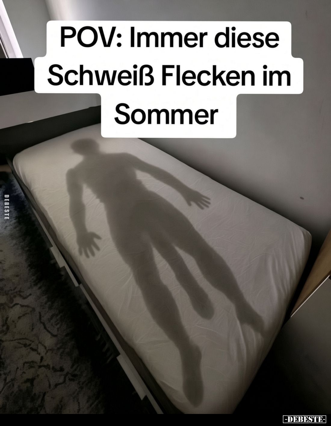 POV: Immer diese
Schweiß Flecken im
Sommer