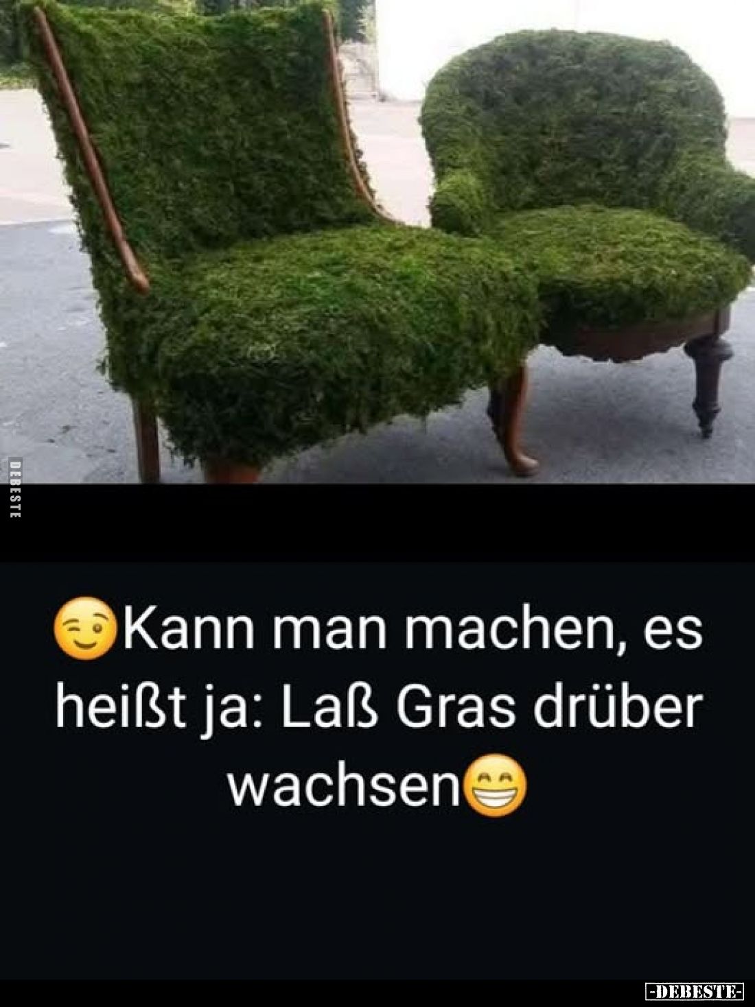 Kann man machen, es heißt ja: Laß Gras drüber wachsen