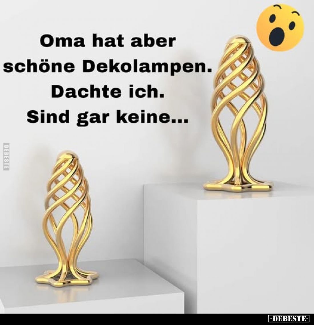 Oma hat aber schöne Dekolampen. Dachte ich. Sind gar keine...
