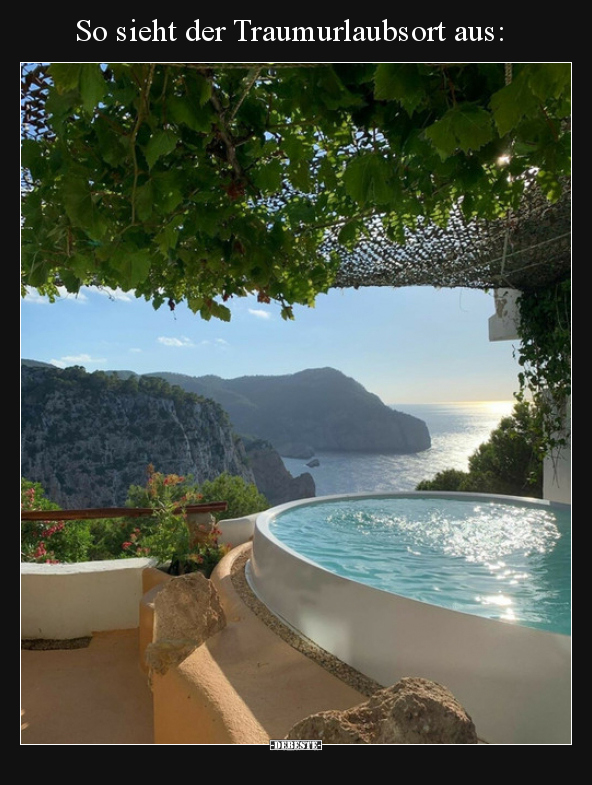 So sieht der Traumurlaubsort aus..