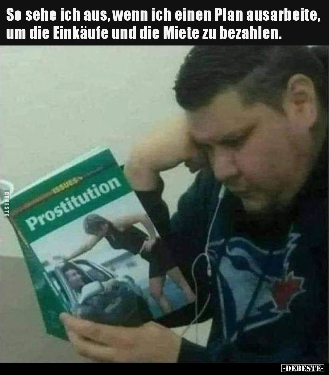 So sehe ich aus, wenn ich einen Plan ausarbeite, um die Einkäufe und die Miete zu bezahlen.