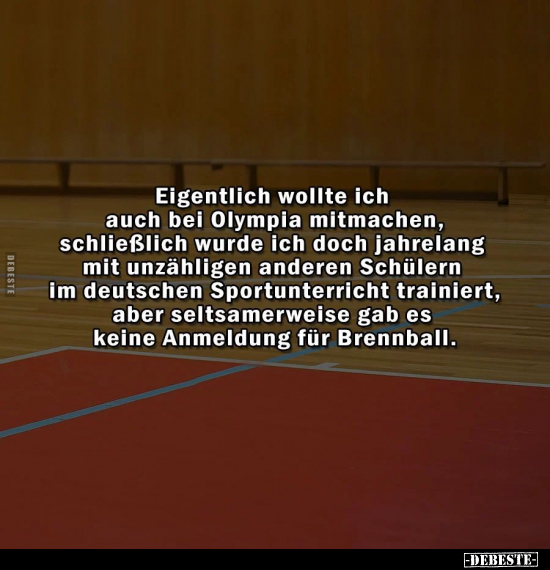 Eigentlich wollte ich auch bei Olympia mitmachen.. - Lustige Bilder | DEBESTE.de