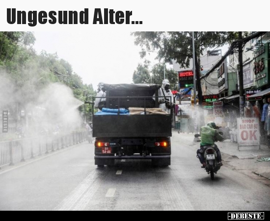 Ungesund Alter...