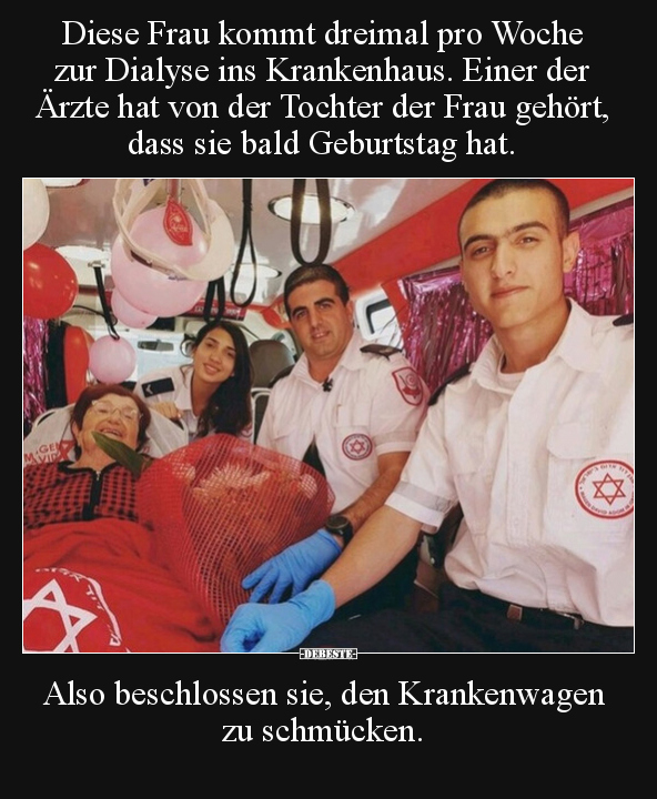 Diese Frau kommt dreimal pro Woche zur Dialyse ins.. - Lustige Bilder | DEBESTE.de