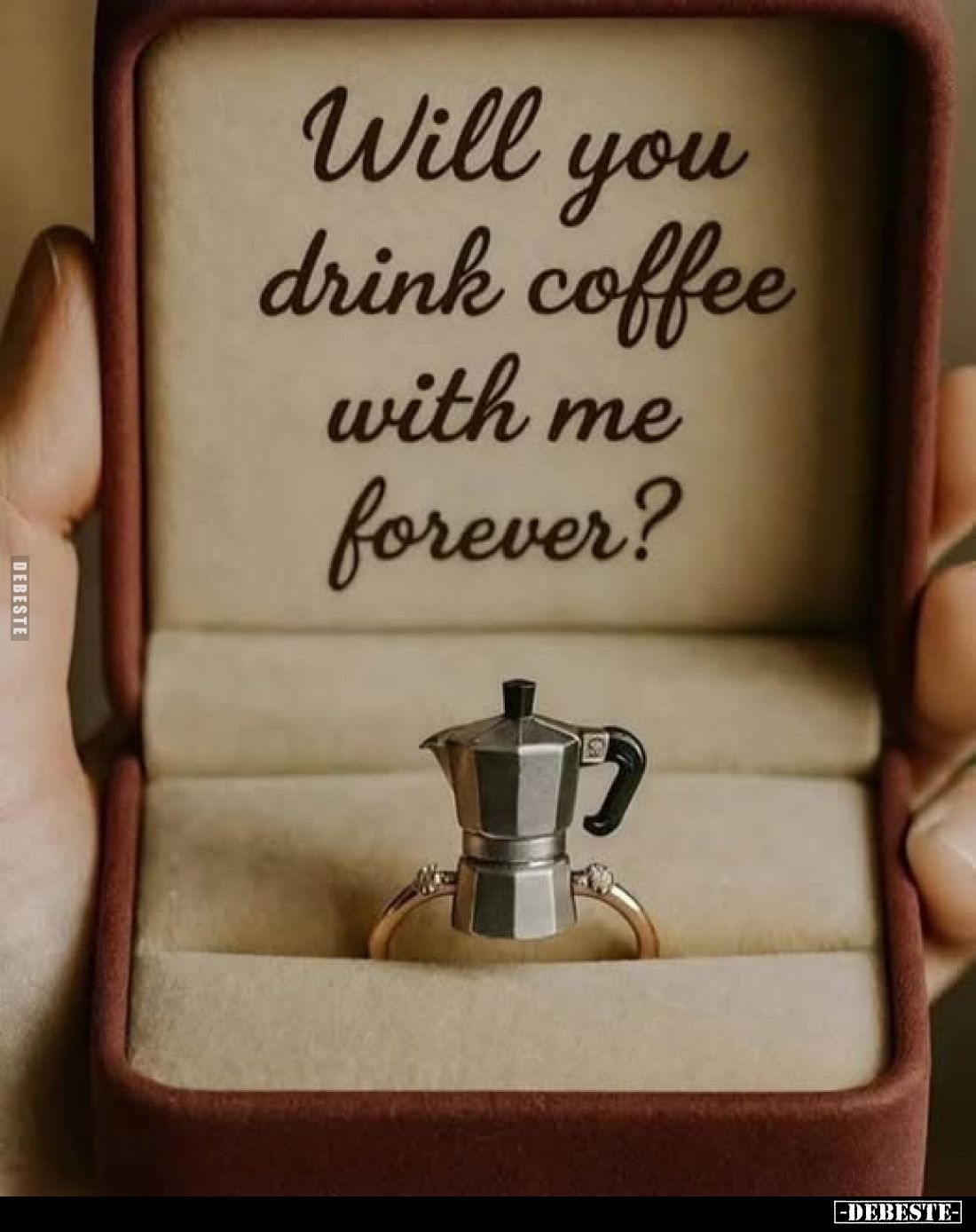 Will you drink coffee with me forever?