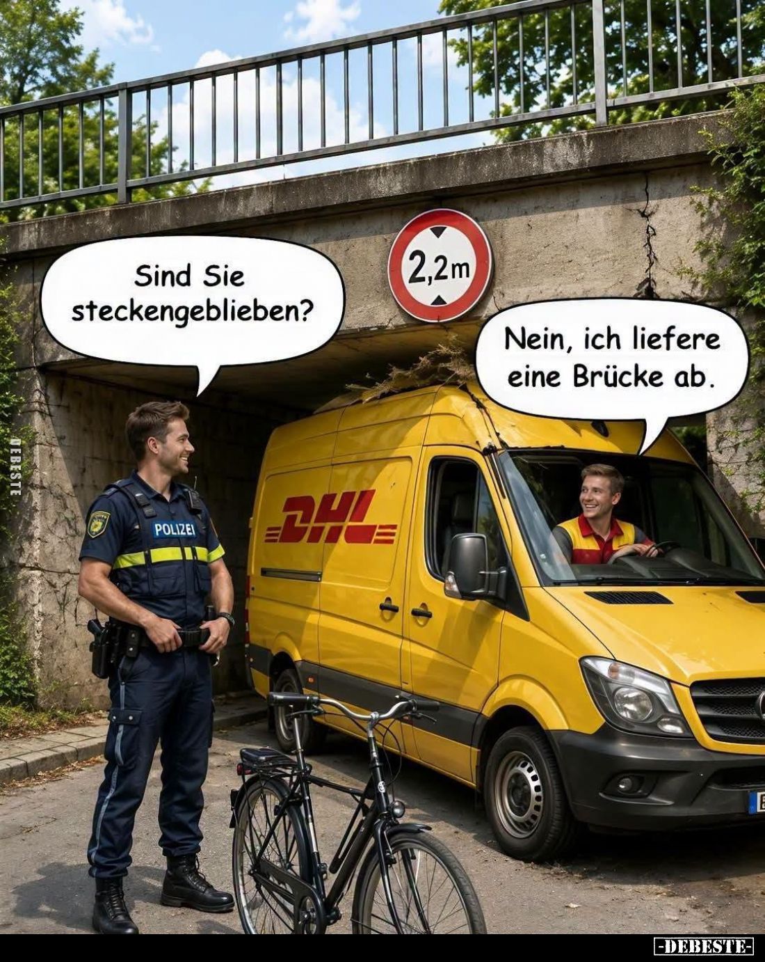 Sind Sie steckengeblieben? -
Nein, ich liefere eine Brücke ab.