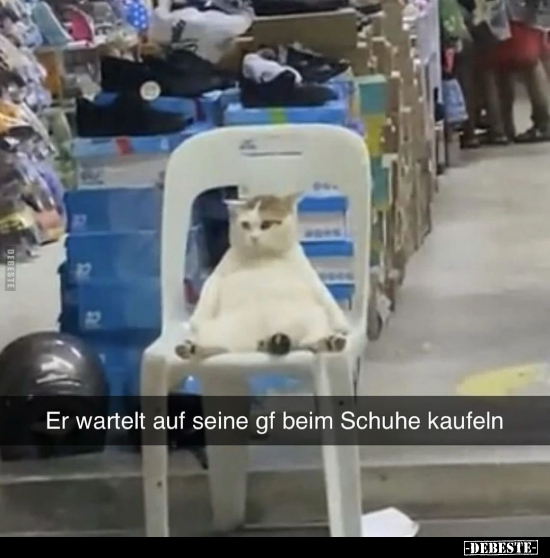 Er wartelt auf seine gf beim Schuhe kaufeln.. - Lustige Bilder | DEBESTE.de