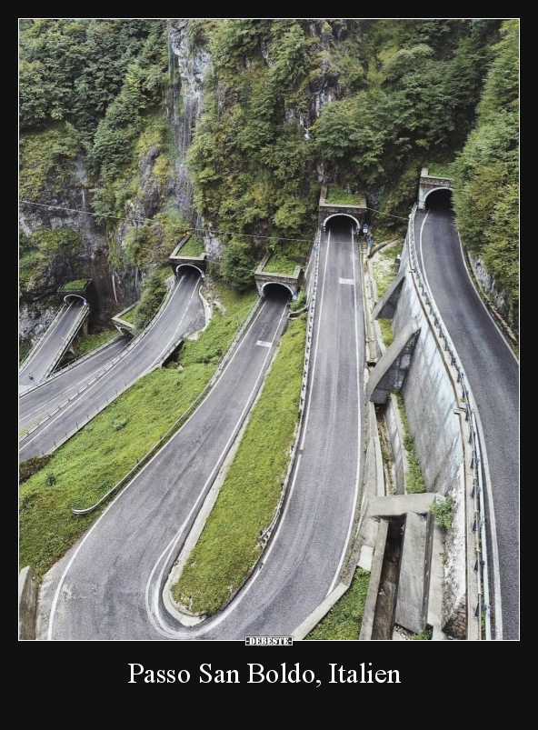 Passo San Boldo, Italien.. - Lustige Bilder | DEBESTE.de