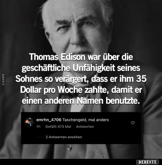 Thomas Edison war über die geschäftliche Ühfähigkeit seines.. - Lustige Bilder | DEBESTE.de