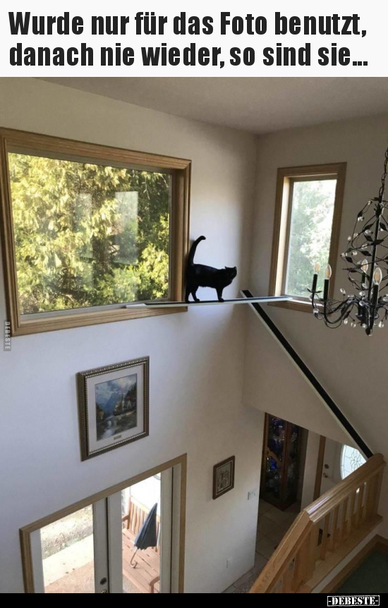 Wurde nur für das Foto benutzt, danach nie wieder, so sind..