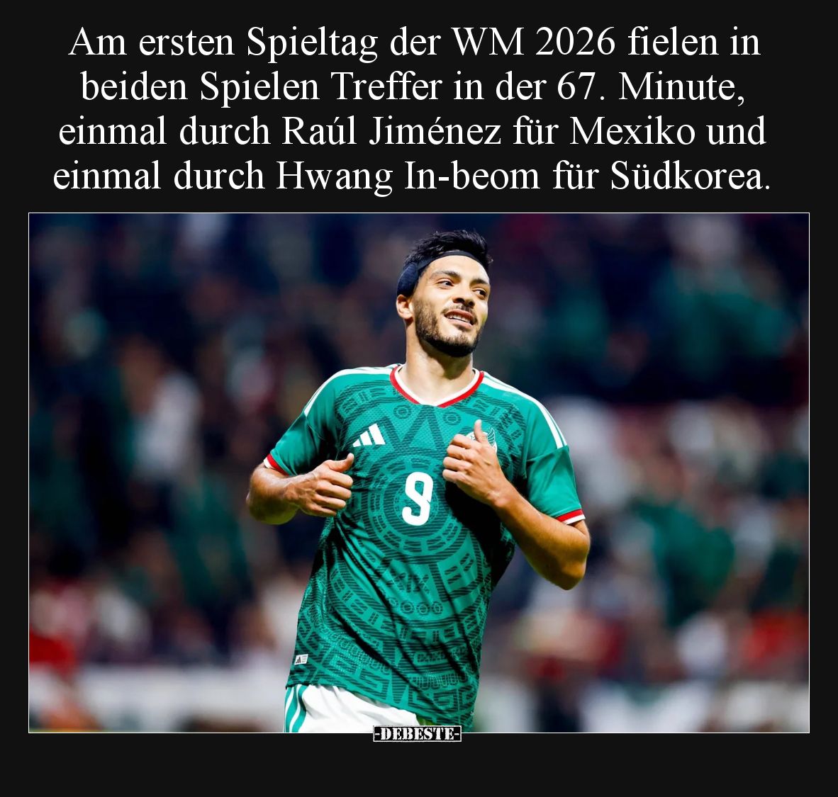 Am ersten Spieltag der WM 2026 fielen in beiden Spielen Treffer in der 67. Minute, einmal durch Raúl Jiménez für Mexiko und e...