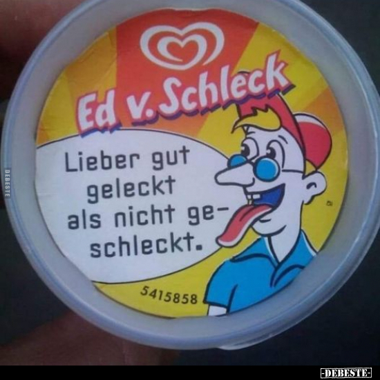 Lieber gut geleckt als nicht geschleckt... - Lustige Bilder | DEBESTE.de