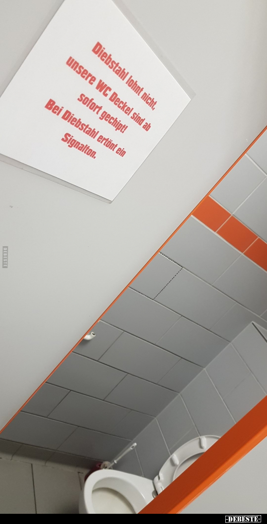 Diebstahl lohnt nicht, unsere WC-Deckel sind ab sofort.. - Lustige Bilder | DEBESTE.de