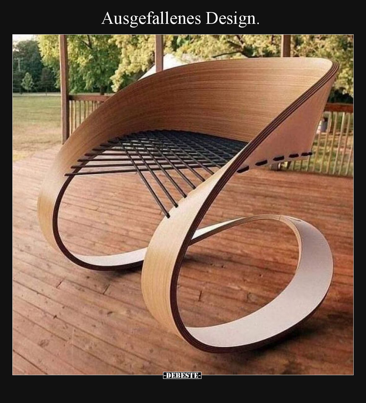 Ausgefallenes Design.