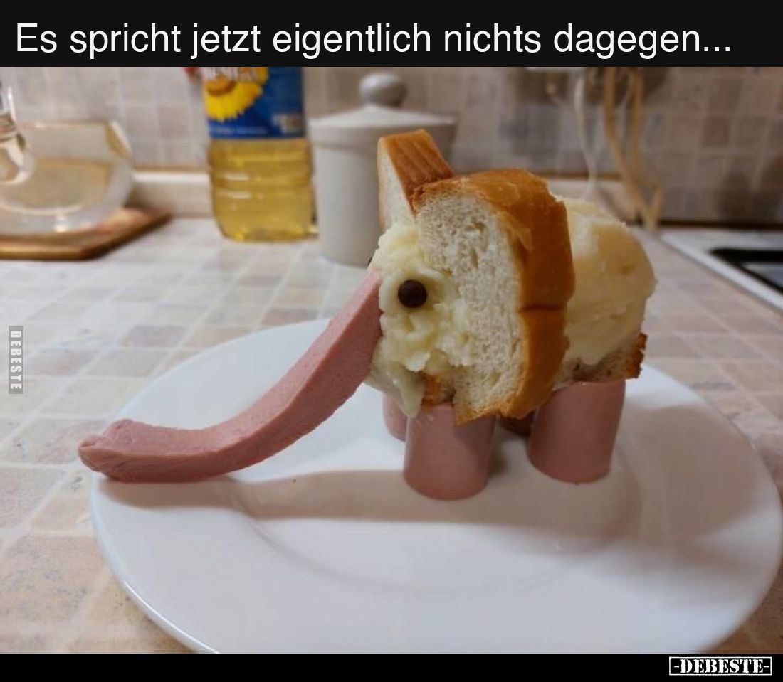 Es spricht jetzt eigentlich nichts dagegen...