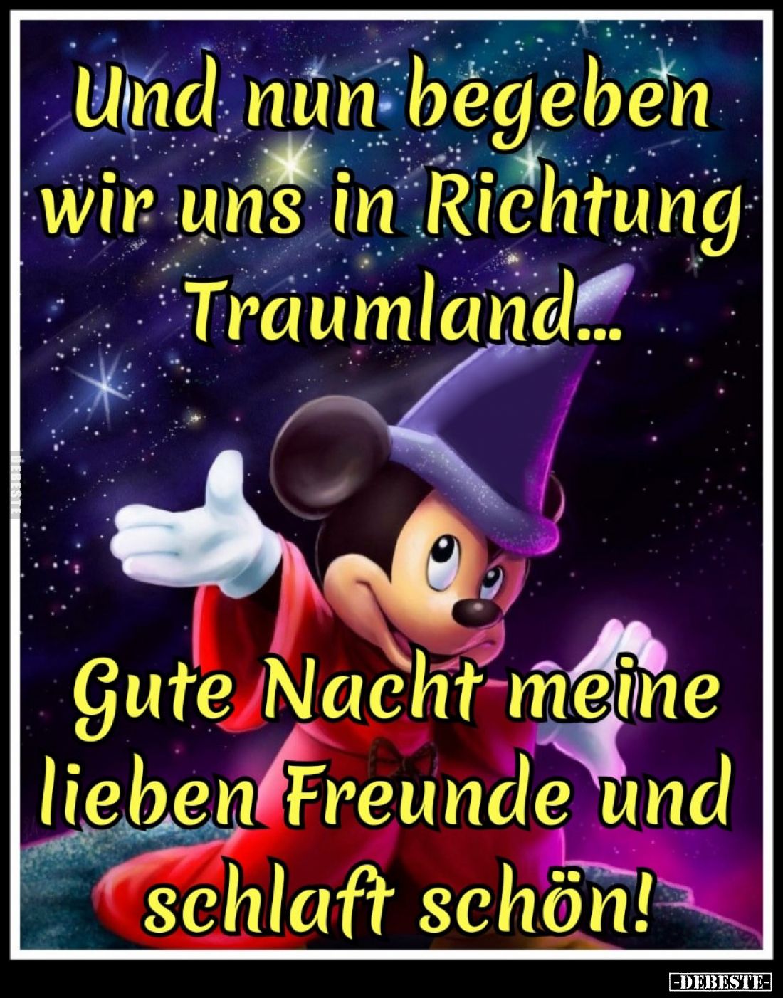 Und nun begeben wir uns in Richtung Traumland...
Gute Nacht meine lieben Freunde und schlaft schön!