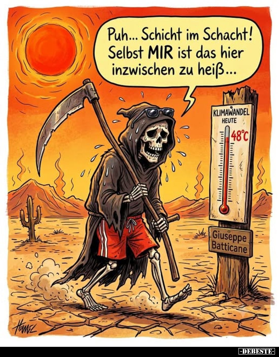 Puh... Schicht im Schacht! Selbst MIR ist das hier inzwischen zu heiß...