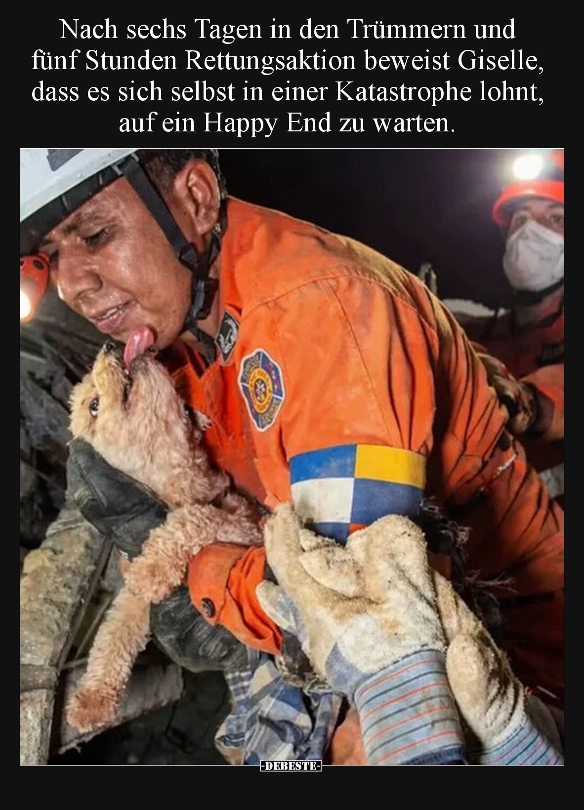 Nach sechs Tagen in den Trümmern und fünf Stunden.. - Lustige Bilder | DEBESTE.de