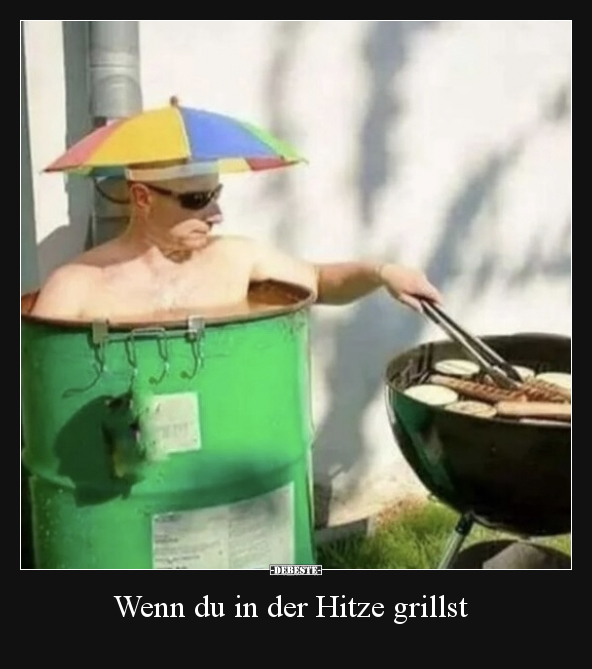 Wenn du in der Hitze grillst.. - Lustige Bilder | DEBESTE.de