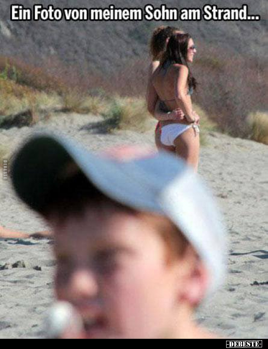 Ein Foto von meinem Sohn am Strand... - Lustige Bilder | DEBESTE.de