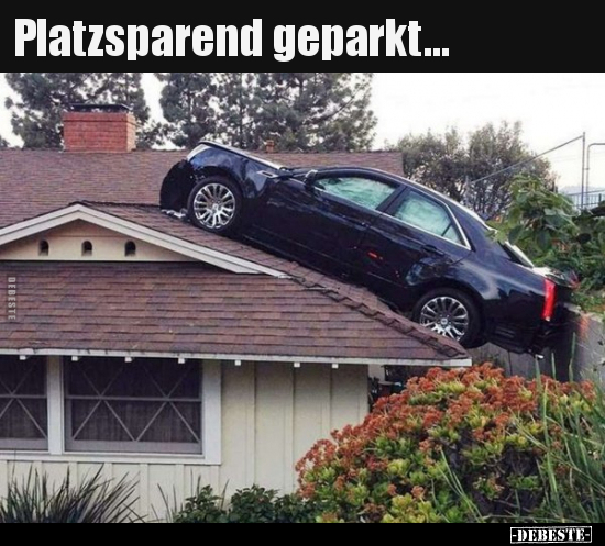 Platzsparend geparkt...