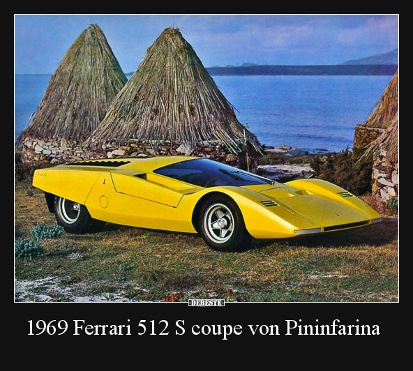 1969 Ferrari 512 S coupe von Pininfarina.. - Lustige Bilder | DEBESTE.de