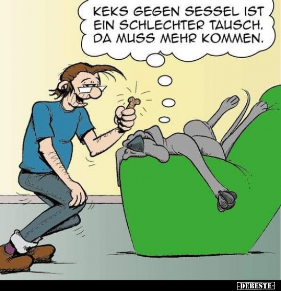 Keks gegen Sessel ist ein schlechter Tausch.. - Lustige Bilder | DEBESTE.de