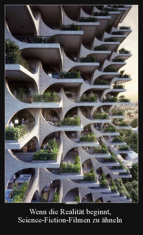 Wenn die Realität beginnt, Science-Fiction-Filmen zu..