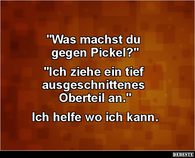 Was machst du gegen Pickel? - Lustige Bilder | DEBESTE.de