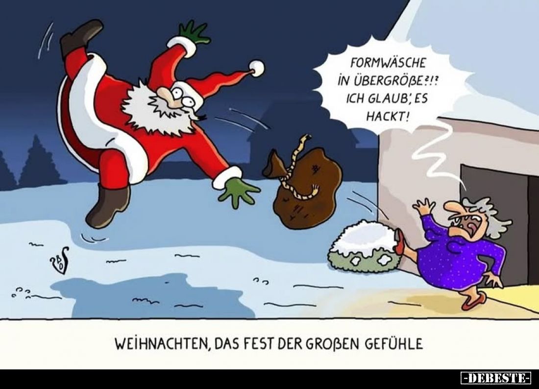Formwäsche i̇n Übergröße?!? Ich glaub', es hackt!
-
Weihnachten, das Fest der großen Gefühle