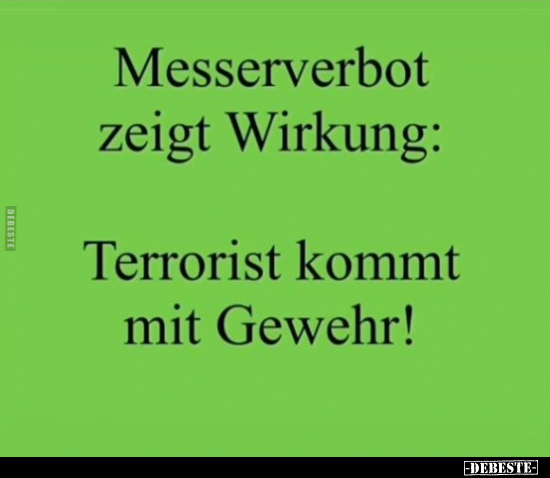 Messerverbot zeigt Wirkung.. - Lustige Bilder | DEBESTE.de