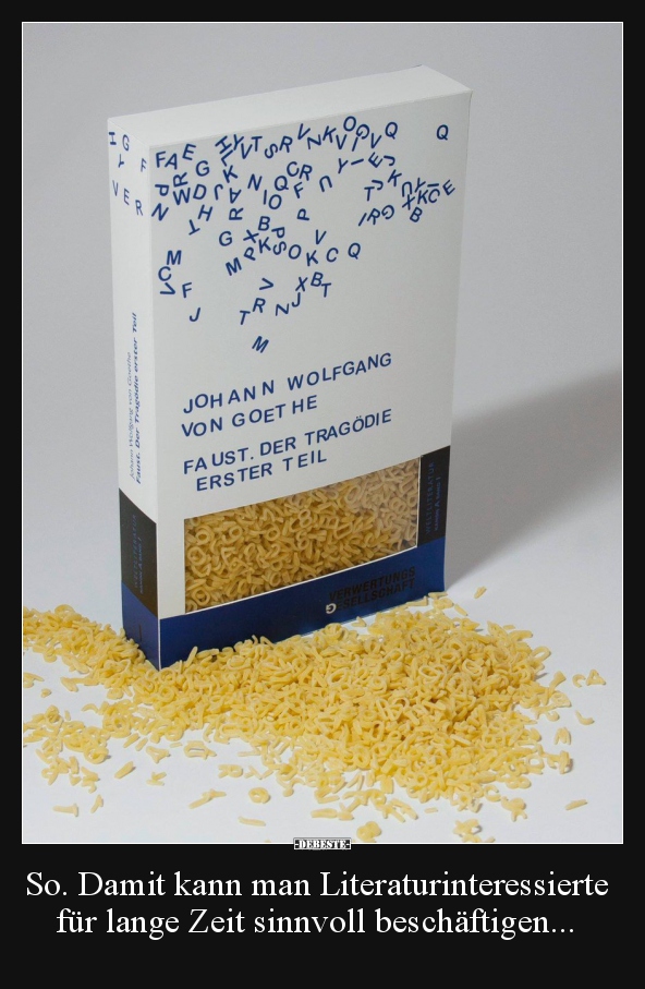 So. Damit kann man Literaturinteressierte für lange Zeit..