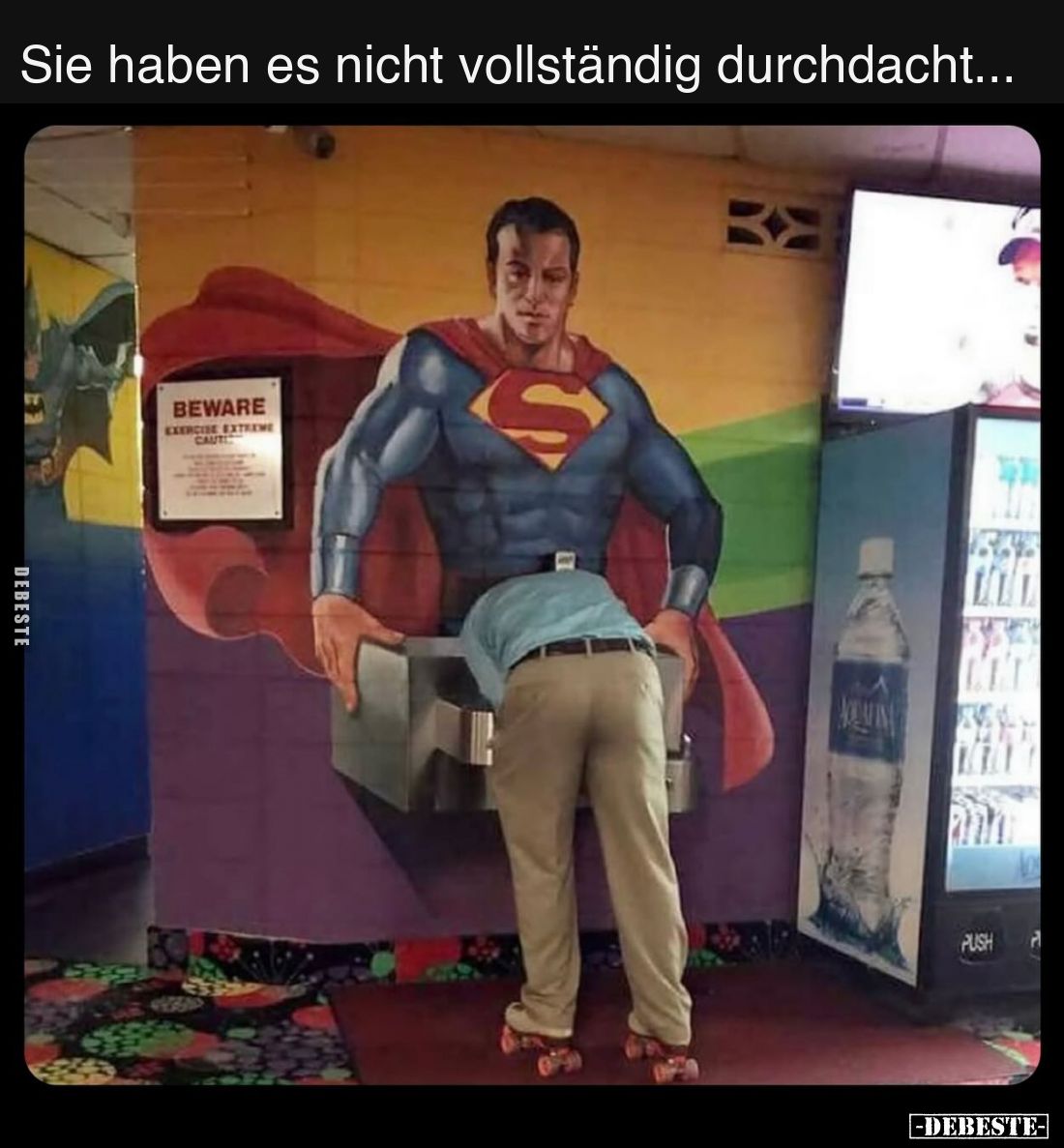 Sie haben es nicht vollständig durchdacht...