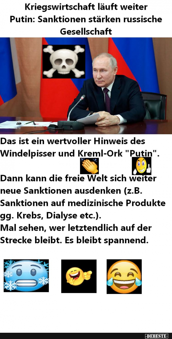 Putin und die sinnlosen Durchhalteparolen. - Lustige Bilder | DEBESTE.de