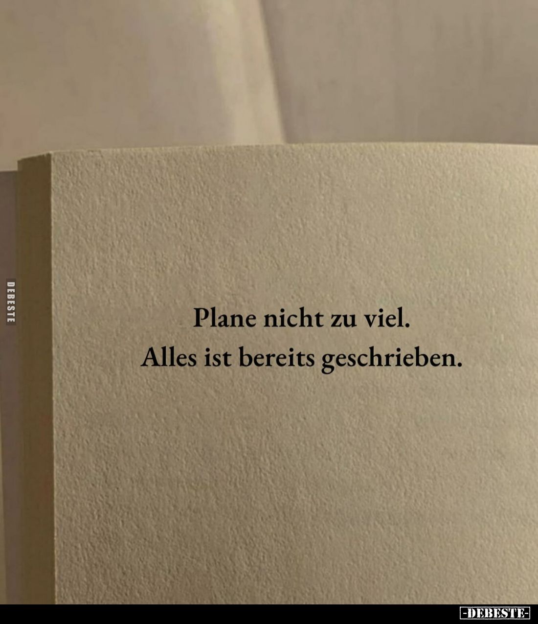 Plane nicht zu viel.
Alles ist bereits geschrieben.