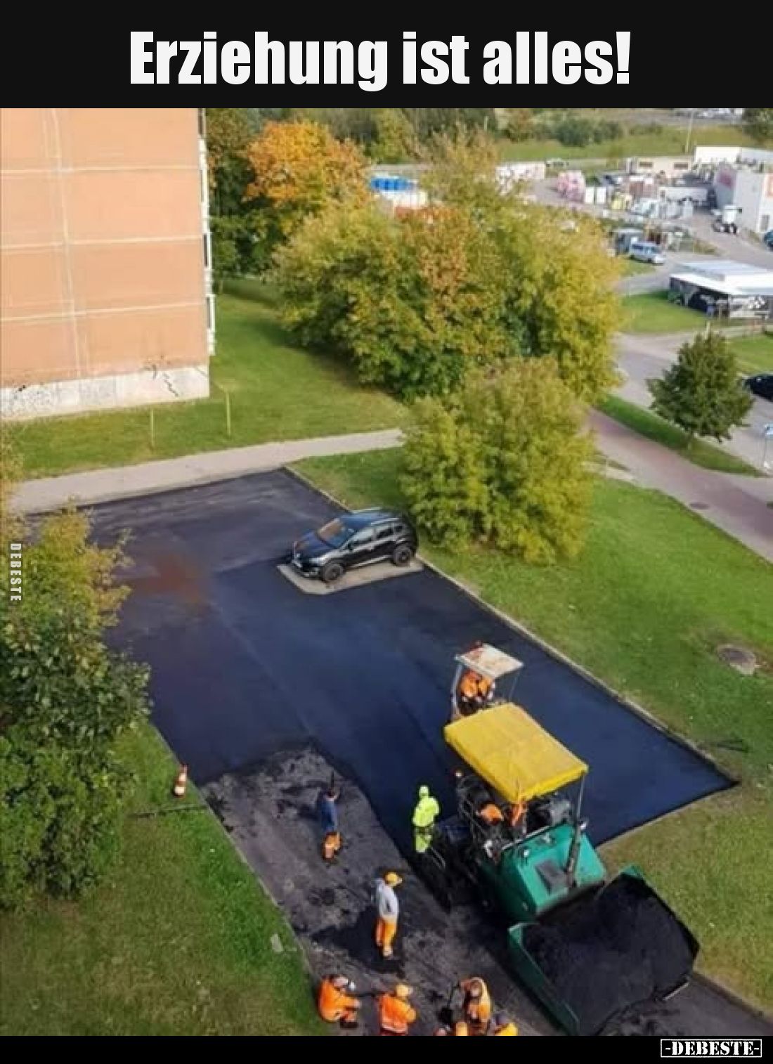 Erziehung ist alles!
