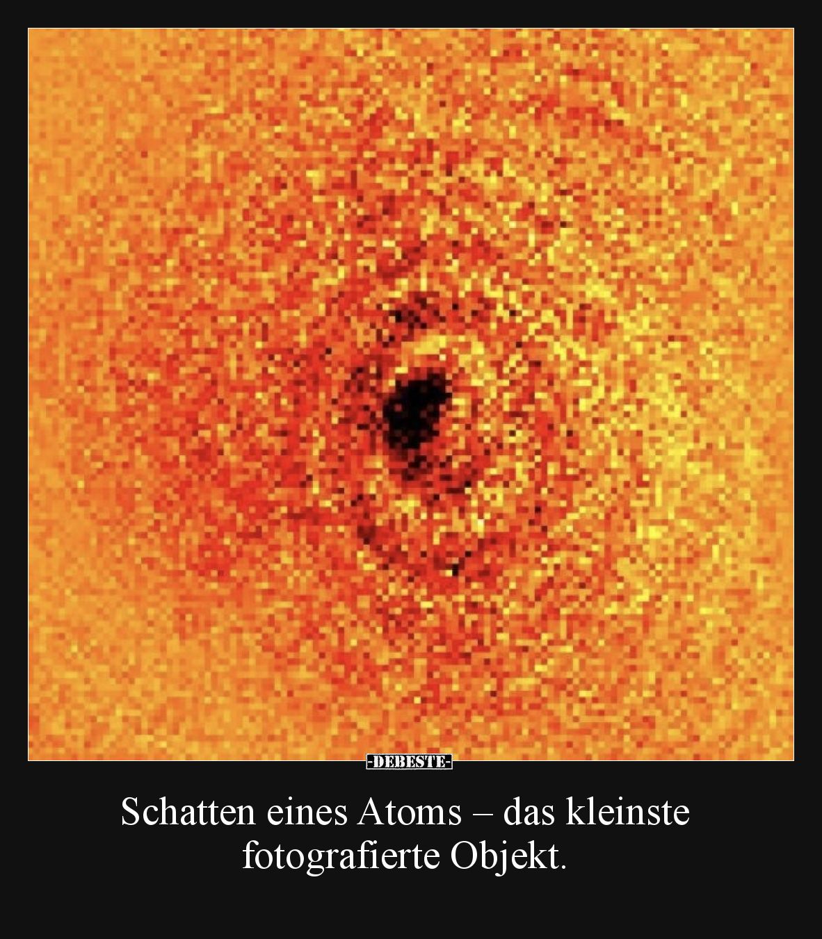 Schatten eines Atoms – das kleinste fotografierte Objekt... - Lustige Bilder | DEBESTE.de