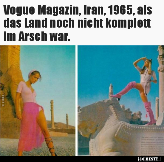 Vogue Magazin, Iran, 1965, als das Land noch nicht komplett.. - Lustige Bilder | DEBESTE.de