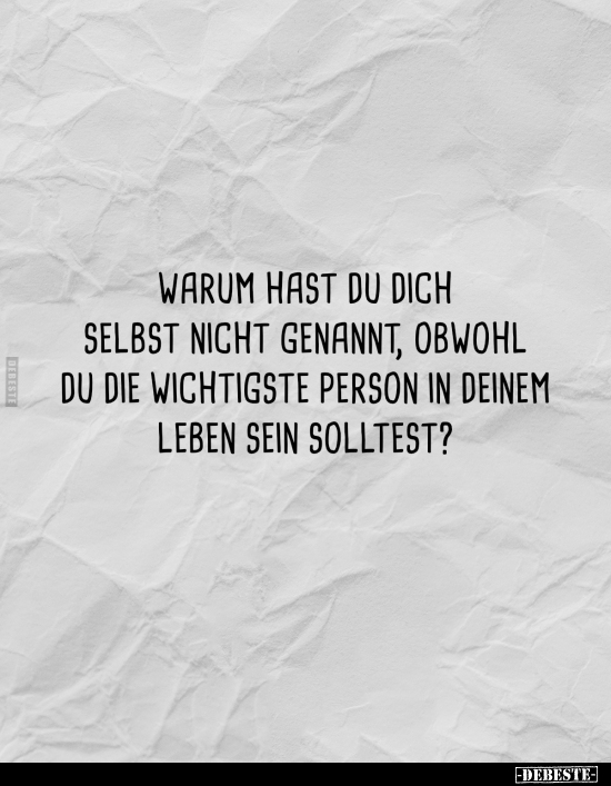 Warum hast du dich selbst nicht genannt.. - Lustige Bilder | DEBESTE.de