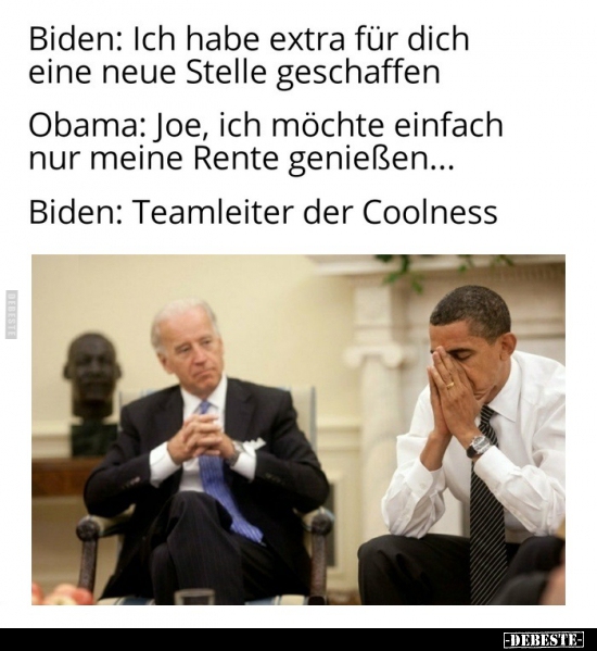 Biden: Ich habe extra für dich eine neue Stelle.. - Lustige Bilder | DEBESTE.de