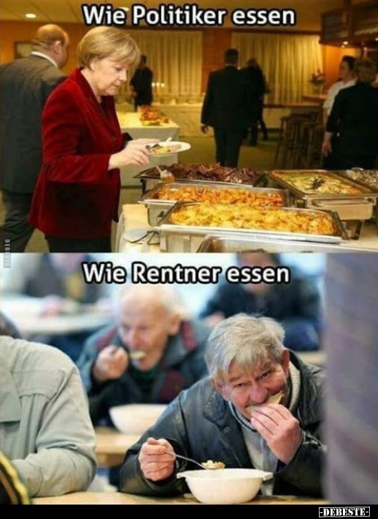 Wie Politiker essen / Wie Rentner essen... - Lustige Bilder | DEBESTE.de