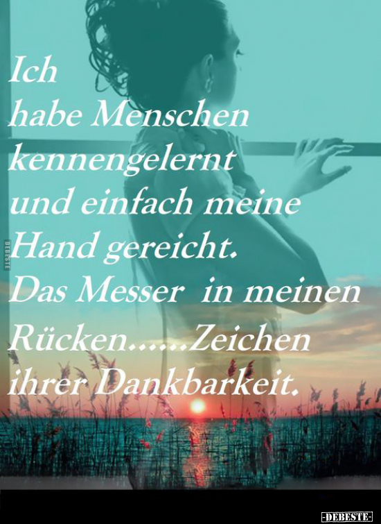 Ich habe Menschen kennengelernt und einfach meine Hand.. - Lustige Bilder | DEBESTE.de
