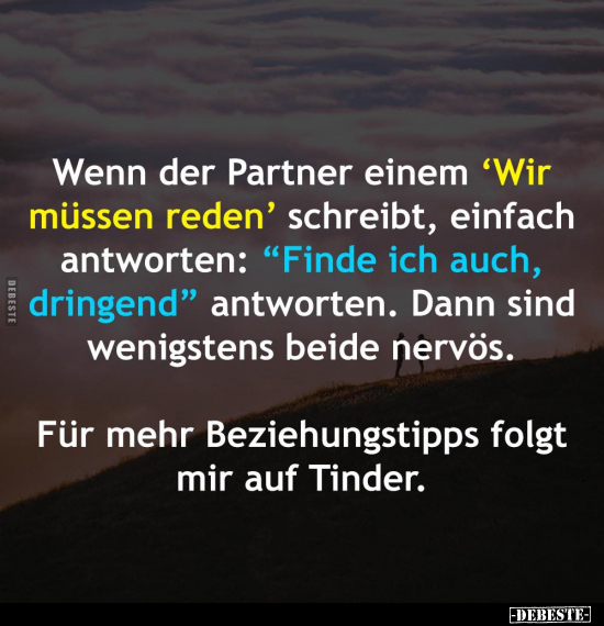 Wenn der Partner einem 'Wir müssen reden' schreibt.. - Lustige Bilder | DEBESTE.de