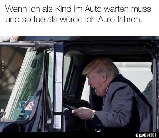 Wenn ich als Kind im Auto warten muss und so tue als würde.. - Lustige Bilder | DEBESTE.de