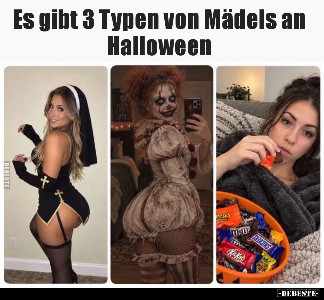 Es gibt 3 Typen von Mädels an Halloween