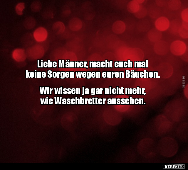 Liebe Männer, macht euch mal keine Sorgen wegen euren.. - Lustige Bilder | DEBESTE.de