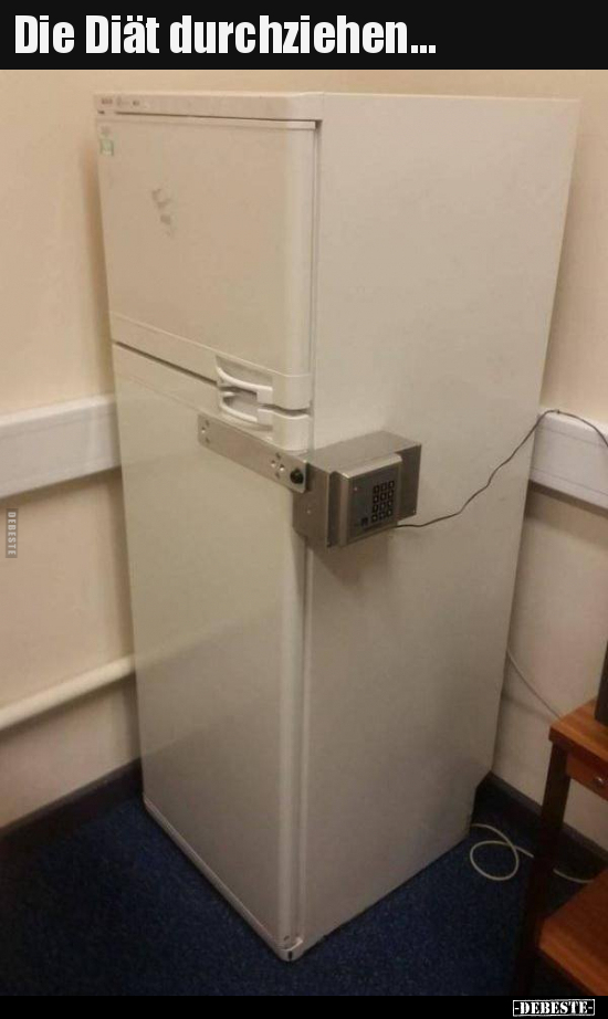Die Diät durchziehen...