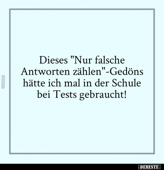 Dieses "Nur falsche Antworten zählen".. - Lustige Bilder | DEBESTE.de