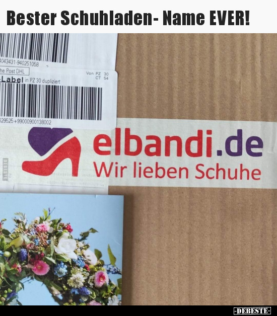Bester Schuhladen- Name EVER!..