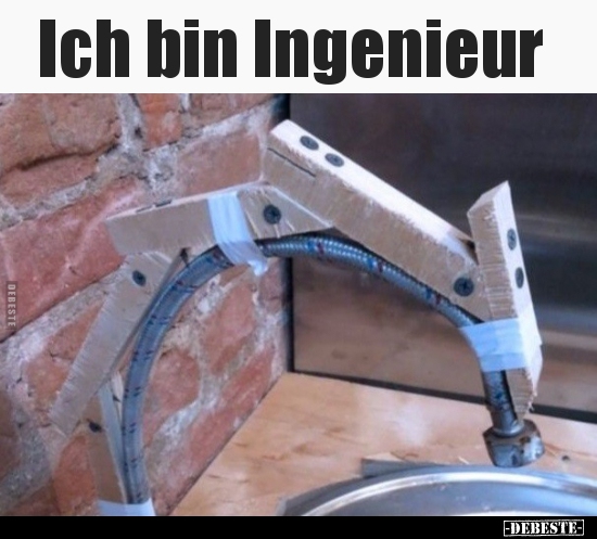 Ich bin Ingenieur.. - Lustige Bilder | DEBESTE.de